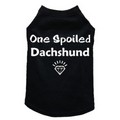 One Spoiled Dachshund- Dog Tank: Dogs Pet Apparel 