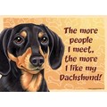 Express Yourself Signs - The more people I meet the more I like my......(Breeds D-P): Dogs Products for Humans Office Supplies 