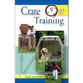 Quick & Easy Crate Training - Min. Order 2<br>Item number: NB-BKQE104: Dogs Products for Humans Books 