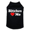 Bitches Love Me - Dog Tank: Dogs Pet Apparel 