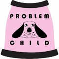 Problem Child Dog T-Shirt: Dogs Pet Apparel 