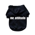 Mr. Attitude- Dog Hoodie: Dogs Pet Apparel 