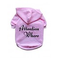 Attention Whore- Dog Hoodie: Dogs Pet Apparel 