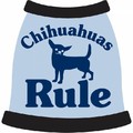 Chihuahuas Rule: Dogs Pet Apparel Tanks 