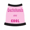 Dashchunds Are Cool: Dogs Pet Apparel T-shirts 