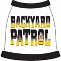 Backyard Patrol Dog T-Shirt: Dogs Pet Apparel T-shirts 