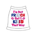 I'm Not French But I Kiss That Way Dog Tank Top: Dogs Pet Apparel Tanks 