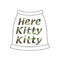 Here Kitty Kitty - White Dog Tank with Camo Writting: Dogs Pet Apparel Tanks 