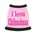I Love Chihuahuas: Dogs Pet Apparel T-shirts 