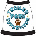 Trailer Park Supervisor Dog T-Shirt: Dogs Pet Apparel T-shirts 