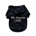 The Favorite Child- Dog Hoodie: Dogs Pet Apparel T-shirts 