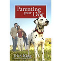 Parenting Your Dog - Min. Order 2<br>Item number: NB-BKTS373: Dogs Products for Humans Books 