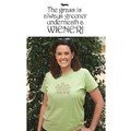 The Grass is Always Greener Women's T: Dogs Products for Humans Apparel 