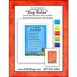 Dog Rules Matted Prints - 16x20