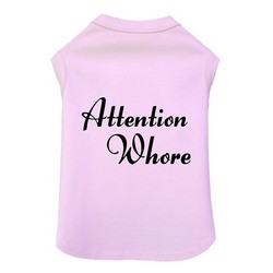 Attention Whore - Dog Tank