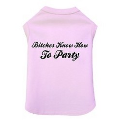 Bitches Know How to Party - Dog Tank