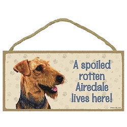 A Spoiled Rotten... Breed Specific Signs - 5" x 10"