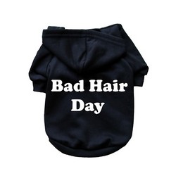 Bad Hair Day- Dog Hoodie
