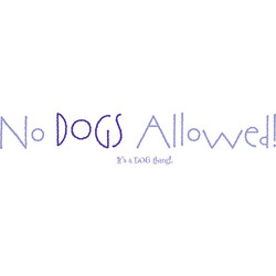 Women's No Dogs Allowed