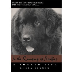 In The Company Of Newfies: A Shared Life