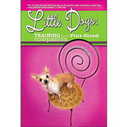 Little Dogs: Training Your Pint-Sized Companion - Min. Order 2