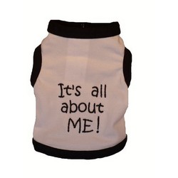 IT'S ALL ABOUT ME Dog/Cat T-Shirt or Muscle Tank