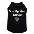One Spoiled Yorkie- Dog Tank: Dogs