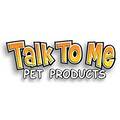 Talk To Me Pet Products