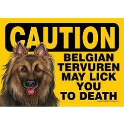 Express Yourself Signs - Caution - (Dog) may lick you to death (Breed Specific) (4/case)