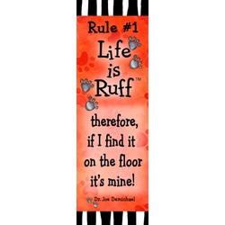 Dog's Rules Bookmarks Rule # 1