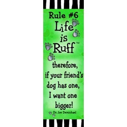 Dog's Rules Bookmarks Rule # 6