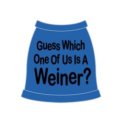 Guess Which One Of Us Is A Weiner? Dog Tank Top
