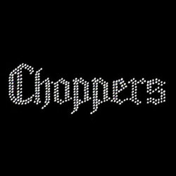 Choppers