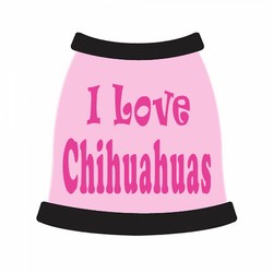 I Love Chihuahuas