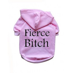 Fierce Bitch- Dog Hoodie