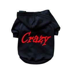 Crazy- Dog Hoodie