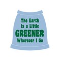 The Earth Is A Little Greener Wherever I Go Dog Tank Top: Dogs Pet Apparel 