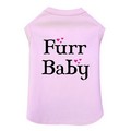 Furr Baby - Dog Tank: Dogs Pet Apparel 