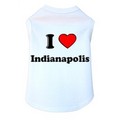 I Love Indianapolis- Dog Tank: Dogs Pet Apparel 