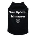 One Spoiled Schnauzer- Dog Tank: Dogs Pet Apparel 