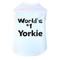 World's #1 Yorkie- Dog Tank: Dogs Pet Apparel 