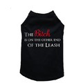The Bitch Is On The Other End Of The Leash Dog Tank